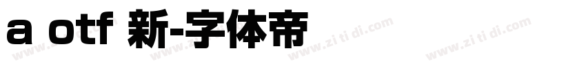 a otf 新字体转换